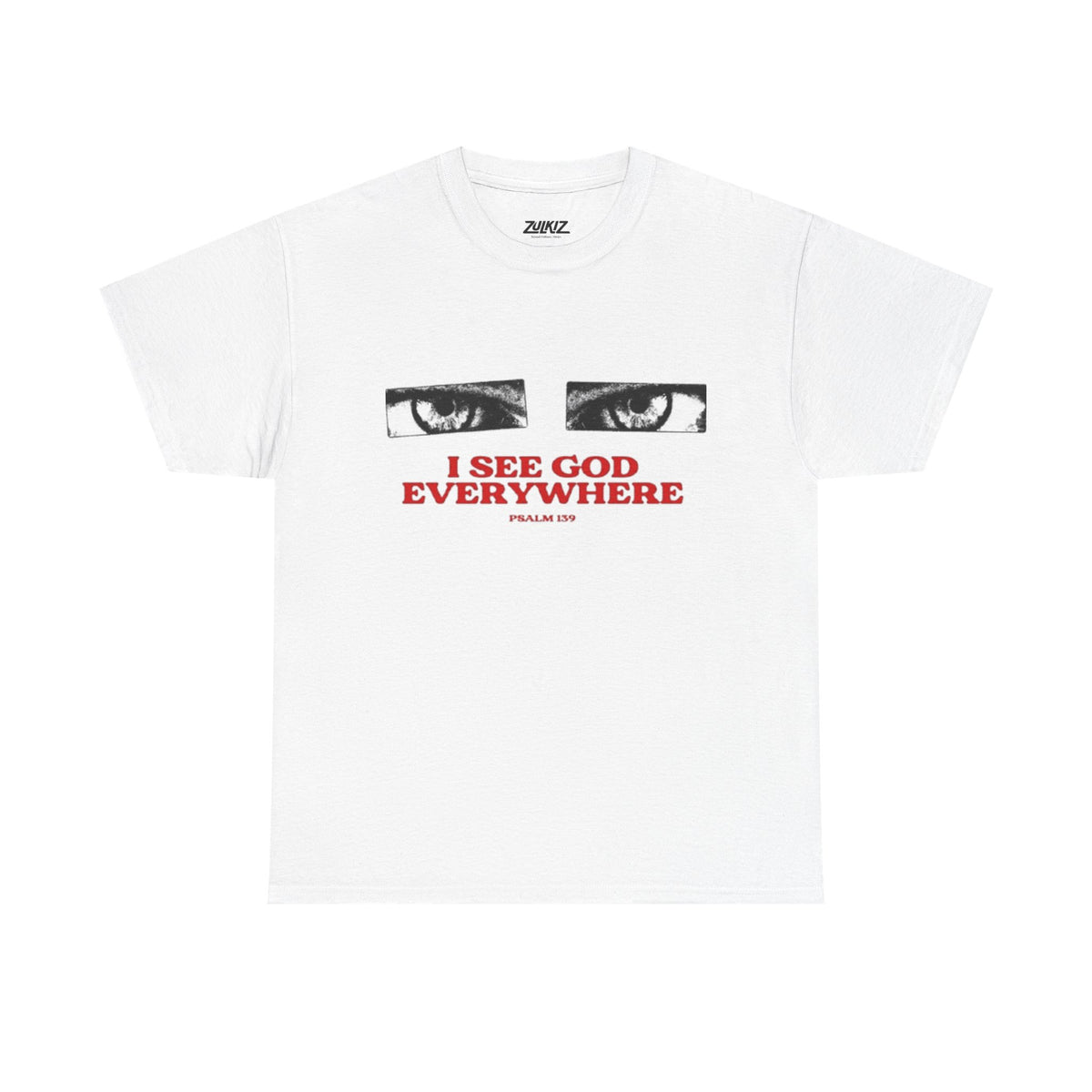 T‑Shirt — "I See God Everywhere" Eyes Graphic Tee