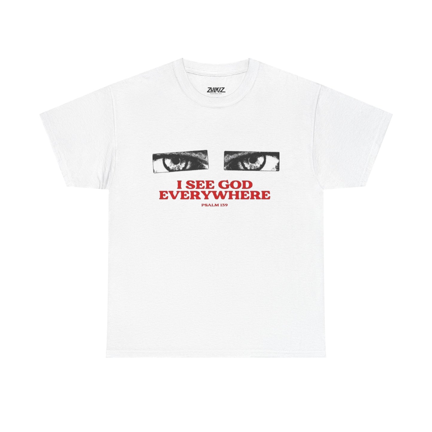 T‑Shirt — "I See God Everywhere" Eyes Graphic Tee